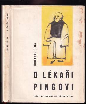 Bohumil Říha: O lékaři Pingovi