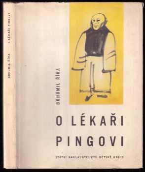 Bohumil Říha: O lékaři Pingovi