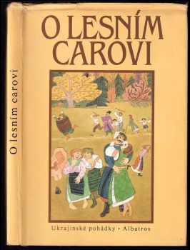 Hana Pražáková: O lesním carovi