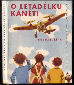 Bohumil Říha: O letadélku Káněti