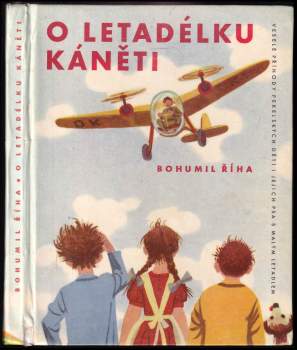 Bohumil Říha: O letadélku Káněti
