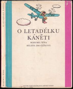 O letadélku Káněti