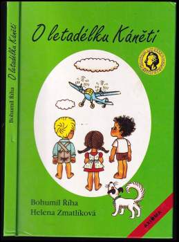 O letadélku Káněti