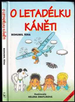O letadélku Káněti