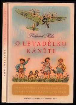 Bohumil Říha: O letadélku Káněti - Veselé příhody pekelských dětí a jejich psa s malým letadlem