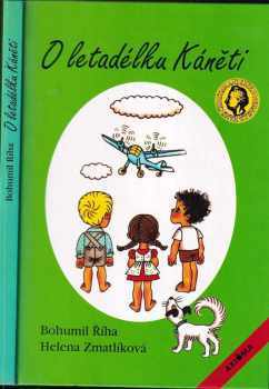 Bohumil Říha: O letadélku Káněti : veselé příhody pekelských dětí a jejich psa s malým letadlem