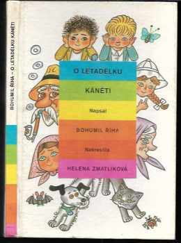 Bohumil Říha: O letadélku Káněti : veselé příhody pekelských dětí a jejich psa s malým letadlem : četba pro žáky základních škol