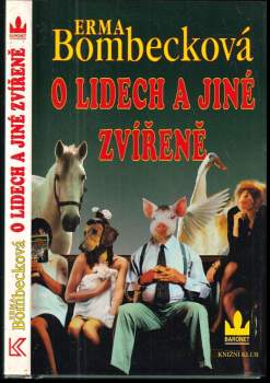 O lidech a jiné zvířeně - Erma Bombeck (1997, Baronet) - ID: 762817