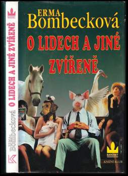 O lidech a jiné zvířeně - Erma Bombeck (1997, Baronet) - ID: 789076