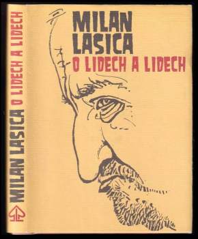 Milan Lasica: O lidech a lidech