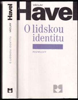 Václav Havel: O lidskou identitu