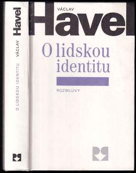 Václav Havel: O lidskou identitu