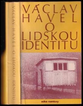 Václav Havel: O lidskou identitu