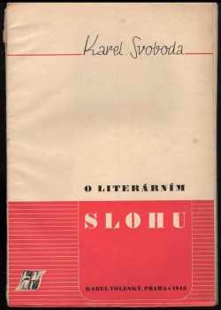 Karel Svoboda: O literárním slohu : Der literarische Stil