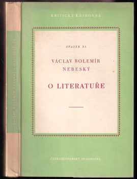 Václav Bolemír Nebeský: O literatuře