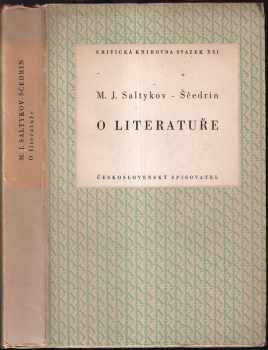 Michail Jevgrafovič Saltykov-Ščedrin: O literatuře