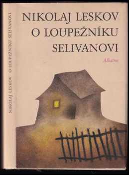 O loupežníku Selivanovi