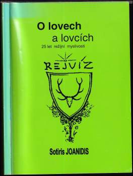 Sotiris Joanidis: O lovech a lovcích