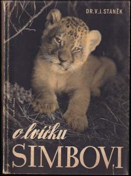 Václav Jan Staněk: O lvíčku Simbovi