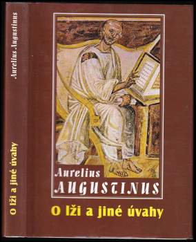 Augustin: O lži a jiné úvahy