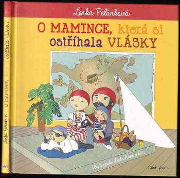 O mamince, která si ostříhala vlásky