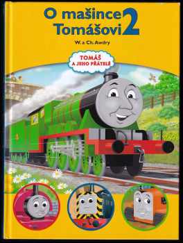W Awdry: O mašince Tomášovi 2