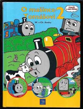 W Awdry: O mašince Tomášovi 2
