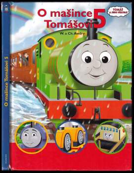 W Awdry: O mašince Tomášovi 5
