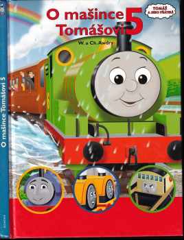 W Awdry: O mašince Tomášovi 5