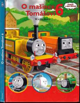 O mašince Tomášovi 6 - W Awdry, Christopher Awdry (2006, Egmont) - ID: 740707