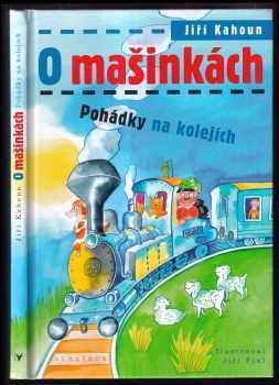 Jiří Kahoun: O mašinkách