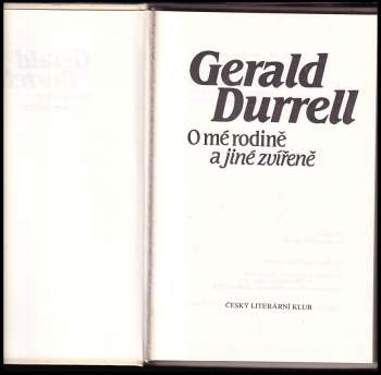 Gerald Malcolm Durrell: O mé rodině a jiné zvířeně