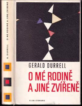 Gerald Malcolm Durrell: O mé rodině a jiné zvířeně