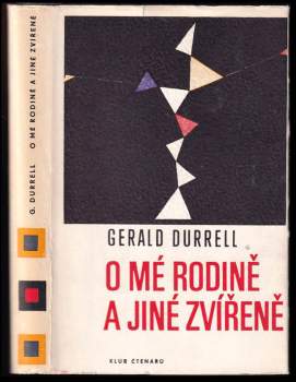 Gerald Malcolm Durrell: O mé rodině a jiné zvířeně