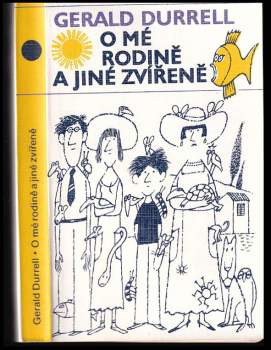 Gerald Malcolm Durrell: O mé rodině a jiné zvířeně