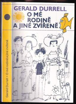 Gerald Malcolm Durrell: O mé rodině a jiné zvířeně
