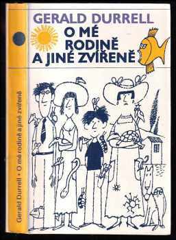 O mé rodině a jiné zvířeně - Gerald Malcolm Durrell (1986, Odeon) - ID: 830883