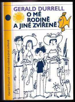 O mé rodině a jiné zvířeně - Gerald Malcolm Durrell (1986, Odeon) - ID: 447914