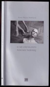 Anna Beata Háblová: O mé závislosti nikomu neříkej