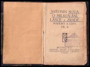Antonín Sova: O milkování, lásce a zradě