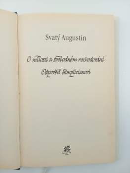 Augustin: O milosti a svobodném rozhodování ; Odpověď Simplicianovi