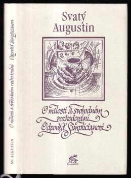 Augustin: O milosti a svobodném rozhodování ; Odpověď Simplicianovi