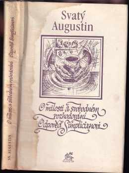Augustin: O milosti a svobodném rozhodování - Odpověď Simplicianovi