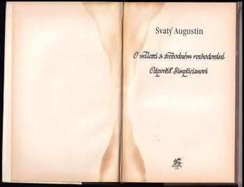 Augustin: O milosti a svobodném rozhodování - Odpověď Simplicianovi
