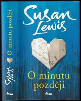 Susan Lewis: O minutu později