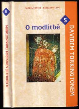 O modlitbě s Davidem Torkingtonem