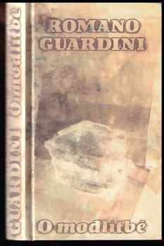 Romano Guardini: O modlitbě