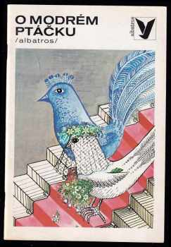 Jindřich Šimon Baar: O modrém ptáčku