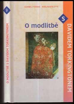 O modlitbě s Davidem Torkingtonem