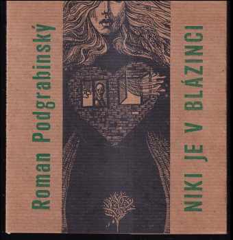 Karel Samšiňák: O mouchách a lidech : Niki je v blázinci